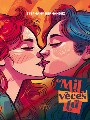 cover image of Mil veces tú